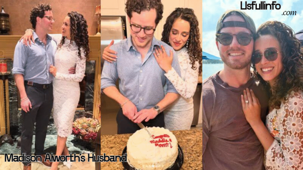 Who Is Madison Alworth’s Husband? The Truth About Her Personal Life